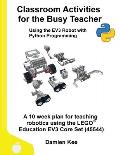Classroom Activities for the Busy Teacher: EV3 with Python