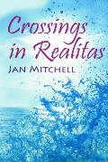 Crossings in Realitas: Part Two of a Cruising Memoir