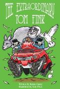 The Extraordinary Tom Fink: Where it all began.