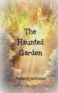 The Haunted Garden