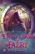 Twelve Days of Faery