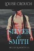 Silver & Smith: Belles & Boots #3