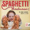 Spaghetti Madness