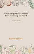 Sustaining a Plant-Based Diet with Filipino Food