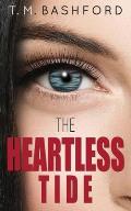 The Heartless Tide: A Romantic Suspense Novel (Tide Series #1)