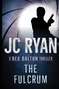 The Fulcrum: A Rex Dalton Thriller