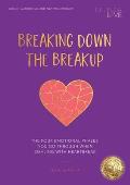 Breaking Down The Breakup: The Four Emotional Phases You Go Through When Dealing With Heartbreak