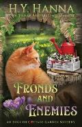 Fronds & Enemies an English Cottage Garden Mystery