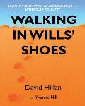 Walking in Wills' Shoes