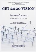 Get 2020 Vision: Awesome Coaching Mental Wellness Edition