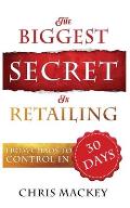 The Biggest Secret in Retailing