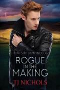 Rogue in the Making: Studies in Demonology