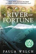 A River of Fortune