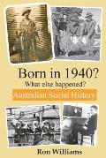 Born in 1940? What else happened? 4th Edition