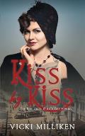 Kiss by Kiss: A feisty 1920s romance set in Australia, filled with humor, history and heart.