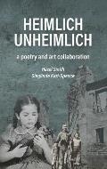 Heimlich Unheimlich: a poetry and art collaboration