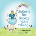 Sakaela the Sneezy Pixie: Visits Amy