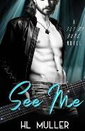 See Me: A Fly By Boys Novel