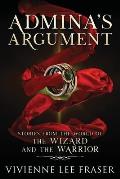 Admina's Argument: Stories From The World of The Wizard and The Warrior