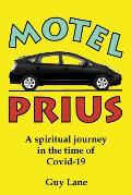 Motel Prius: A spiritual journey in the time of Covid-19
