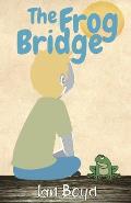 The Frog Bridge