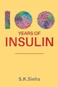 100 Years of Insulin