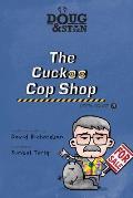 Doug & Stan - The Cuckoo Cop Shop: Open House 5