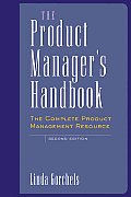 Product Managers Handbook The Complete Produ