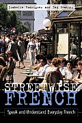 Streetwise French Book Only Speak & Understand Everyday French