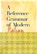 Reference Grammar Of Modern Italian