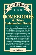 Careers For Homebodies & Other Independe