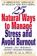 25 Natural Ways To Manage Stress & Avoid
