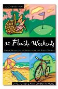 52 Florida Weekends 2nd Edition