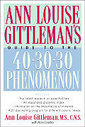 Ann Louise Gittlemans Guide To The 40 30 30 Ph