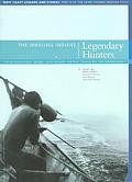 The Whaling Indians Legendary Hunters