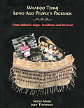 Long Ago Peoples Packsack Whadqq Tehmi Dene Babiche Bags Tradition & Revival