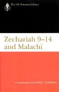 Zechariah 9-14 & Malachi (Otl): A Commentary