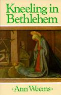 Kneeling In Bethlehem