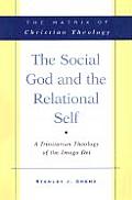 Social God & The Relational Self A Trini