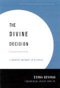 Divine Decision A Process Doctrine Of Election
