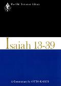 Isaiah 13-39 (1974): A Commentary