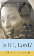 Is It I, Lord?: Discerning God's Call to Be a Pastor