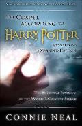 The Gospel According to Harry Potter, Revised and Expanded Edition: The Spritual Journey of the World's Greatest Seeker