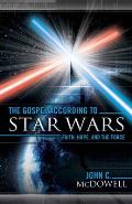 Gospel According to Star Wars Faith Hope & the Force