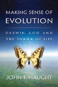 Making Sense of Evolution Darwin God & the Drama of Life