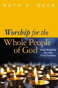 Worship For The Whole People Of God Textbook For Christian Worship