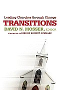Transitions Leading Churches Through Change