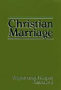Christian Marriage: The Worship of God