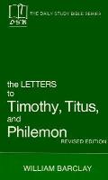 Letters To Timothy Titus & Philemon