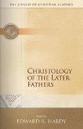 Christology Of The Later Fathers